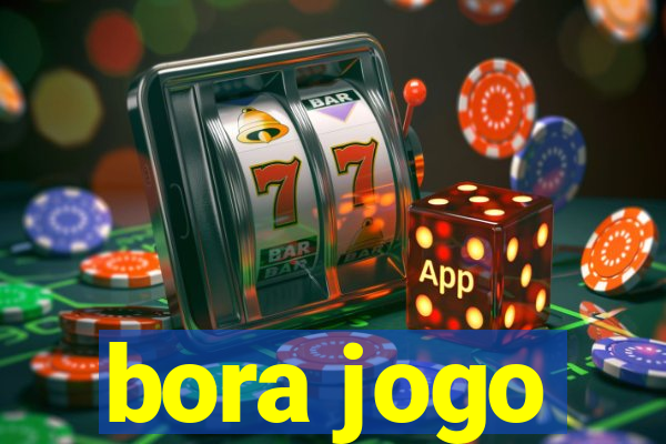 bora jogo